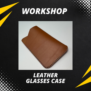 Workshop | Makers Central 2025 - Leather Glasses Case with Diamond Awl - Saturday 17th May 12.30pm